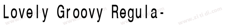 Lovely Groovy Regula字体转换 Lovely Groovy Regula字体转换
